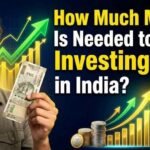 How Much Money Is Needed to Start Investing in India