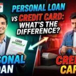 Personal Loan vs Credit Card